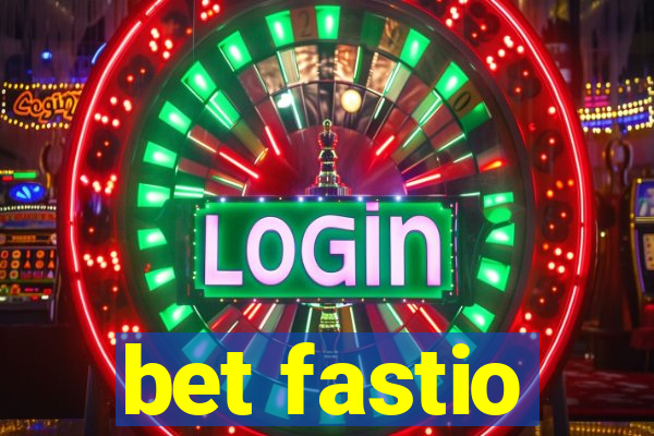 bet fastio